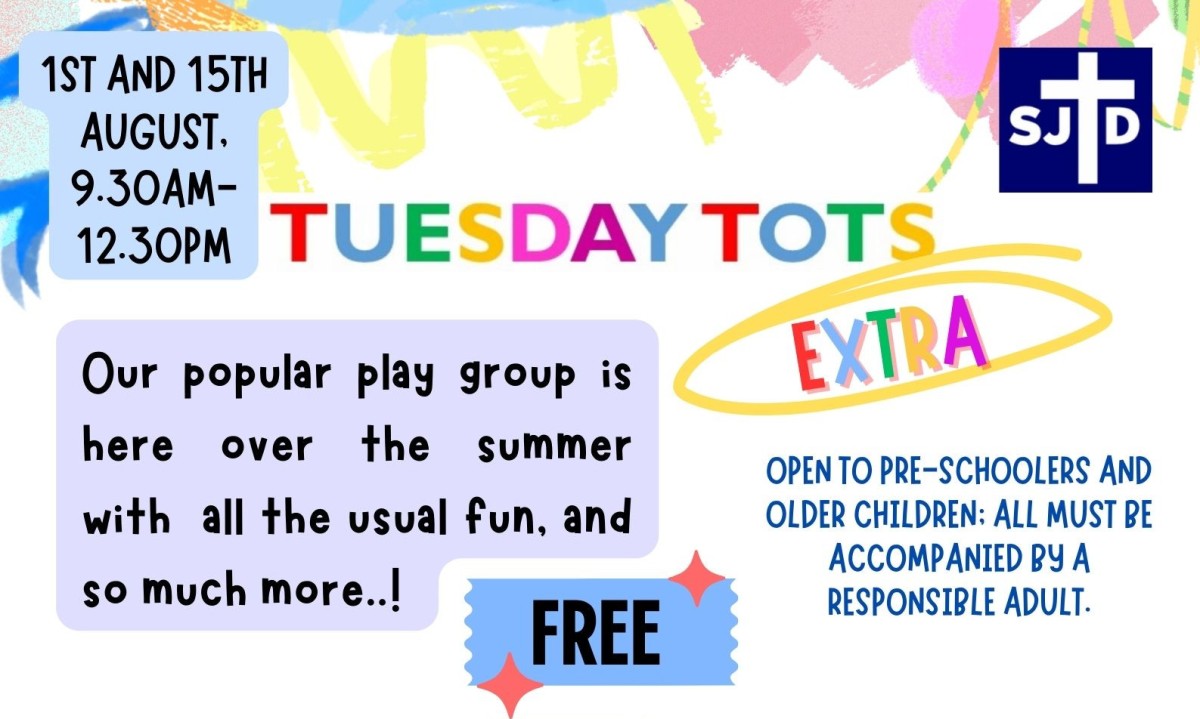 Tuesday Tots “Extra”, 1st and 15th August